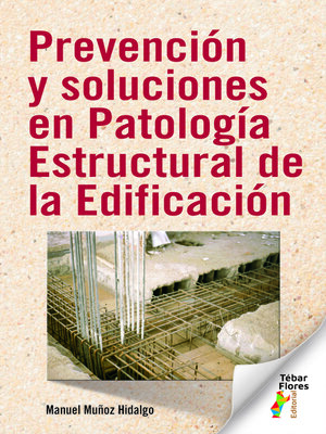 cover image of Prevención y soluciones en patología de la Edificación